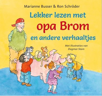 64046 Boek Lekker Lezen Met Opa Brom En Andere Verhaaltjes